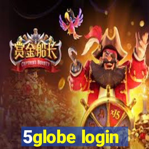 5globe login